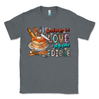 Charcoal Heather cooking is love made edible Classic Tee - CowhideDigitalArt