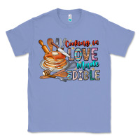 Colony Blue cooking is love made edible Classic Tee - CowhideDigitalArt