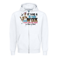White it was a rough week but i didn t need bail money s Zipper Hoodie - Artiststas