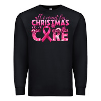 Black all i want for christmas is a cure breast cancer Premium Sweatshirt - texasbilliewilder