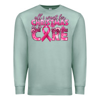 Seafoam all i want for christmas is a cure breast cancer Premium Sweatshirt - texasbilliewilder