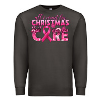 Smoke all i want for christmas is a cure breast cancer Premium Sweatshirt - texasbilliewilder