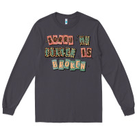 Smoke sorry my filter is broken Long Sleeve Tee - MaliasSmallBusiness
