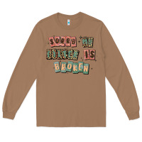 Toasted Coconut sorry my filter is broken Long Sleeve Tee - MaliasSmallBusiness