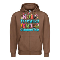Chestnut weird teachers build character Zipper Hoodie - Artiststas