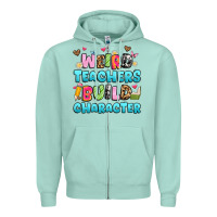 Seafoam weird teachers build character Zipper Hoodie - Artiststas