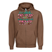 Chestnut i match energy so how we gon' act Zipper Hoodie - Artiststas