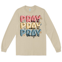 Mushroom pray on it pray over it pray through it Long Sleeve Tee - MaliasSmallBusiness