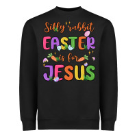 Black silly rabbit easter is for jesus Heavyweight Sweatshirt - MaliasSmallBusiness