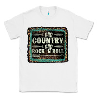 White a little country a little rock n roll Classic Tee - AdoDesignShop
