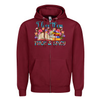 Burgundy i love them thick and spicy Zipper Hoodie - Artiststas