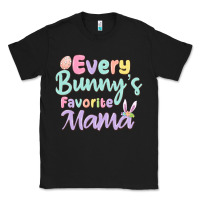 Black every bunny's favorite mama Classic Tee - MaliasSmallBusiness