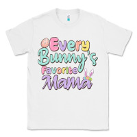 White every bunny's favorite mama Classic Tee - MaliasSmallBusiness