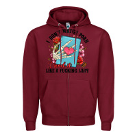 Burgundy i don t watch porn i read it like a fucking lady Zipper Hoodie - Artiststas