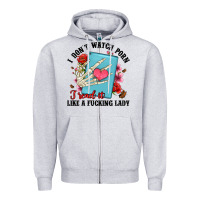 Heather Grey i don t watch porn i read it like a fucking lady Zipper Hoodie - Artiststas