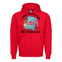 Red i don t watch porn i read it like a fucking lady Zipper Hoodie - Artiststas