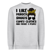 Heather Grey i like murder shows comfy clothes and maybe 3 peop Heavyweight Sweatshirt - MaliasSmallBusiness