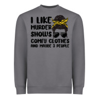 Storm i like murder shows comfy clothes and maybe 3 peop Heavyweight Sweatshirt - MaliasSmallBusiness