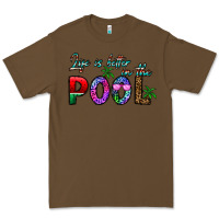 Cacao life is better İn the pool Premium Tee - CowhideDigitalArt