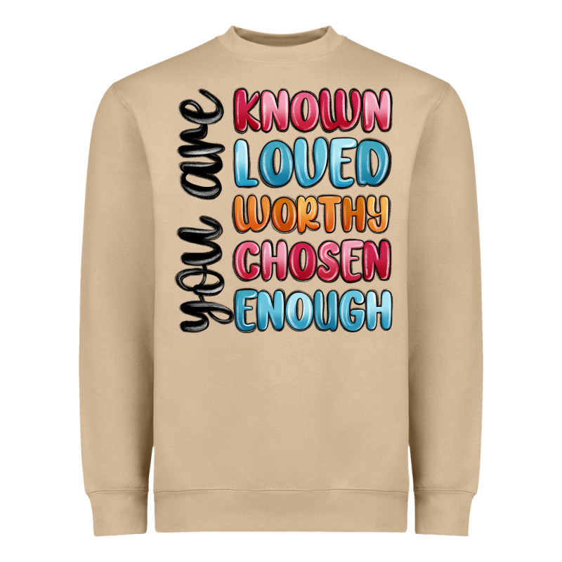 You Are Known Loved Worthy Chosen Enough Heavyweight Sweatshirt by MaliasSmallBusiness | Teevron