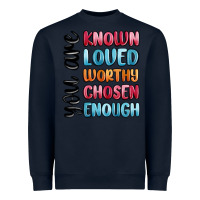 Navy you are known loved worthy chosen enough Heavyweight Sweatshirt - MaliasSmallBusiness