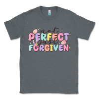 Charcoal Heather not perfect just forgiven Classic Tee - MaliasSmallBusiness