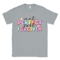 Heather Grey not perfect just forgiven Classic Tee - MaliasSmallBusiness