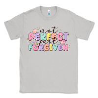 Moon Dust not perfect just forgiven Classic Tee - MaliasSmallBusiness