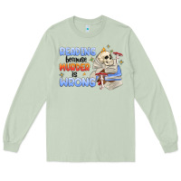 Matcha reading because murder is wrong Long Sleeve Tee - MaliasSmallBusiness