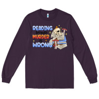 Plum reading because murder is wrong Long Sleeve Tee - MaliasSmallBusiness