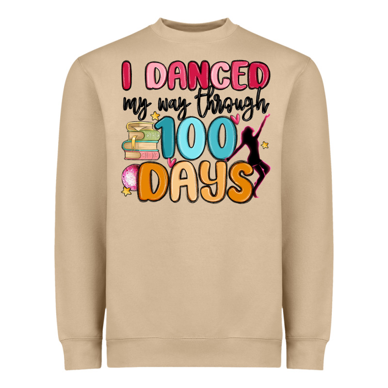I Danced My Way Through 100 Days Heavyweight Sweatshirt by MaliasSmallBusiness | Teevron