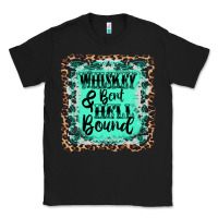 Black whiskey bent hell bound Classic Tee - AdoDesignShop