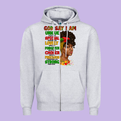 God Say I Am Juneteenth Afro Girl Zipper Hoodie Designed By Artiststas