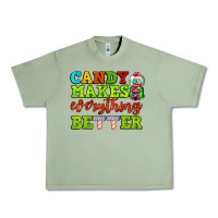 Oil Green candy makes everything better Urban Heavy Tee - AdoDesignShop