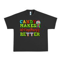 Pigment Black candy makes everything better Urban Heavy Tee - AdoDesignShop