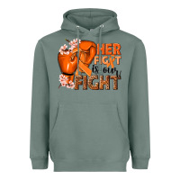 Sage Her fight is our fight Kidney Cancer orange ribbon Heavyweight Hoodie - NancyCooperArtShop