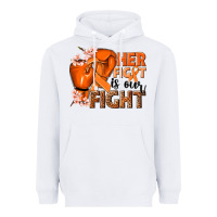 White Her fight is our fight Kidney Cancer orange ribbon Heavyweight Hoodie - NancyCooperArtShop