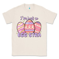 Natural i'm just so egg stra Classic Tee - MaliasSmallBusiness