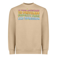 Mushroom to those accustomed to privilege Heavyweight Sweatshirt - MaliasSmallBusiness