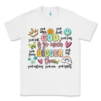 White god is so much bigger than malia Classic Tee - MaliasSmallBusiness