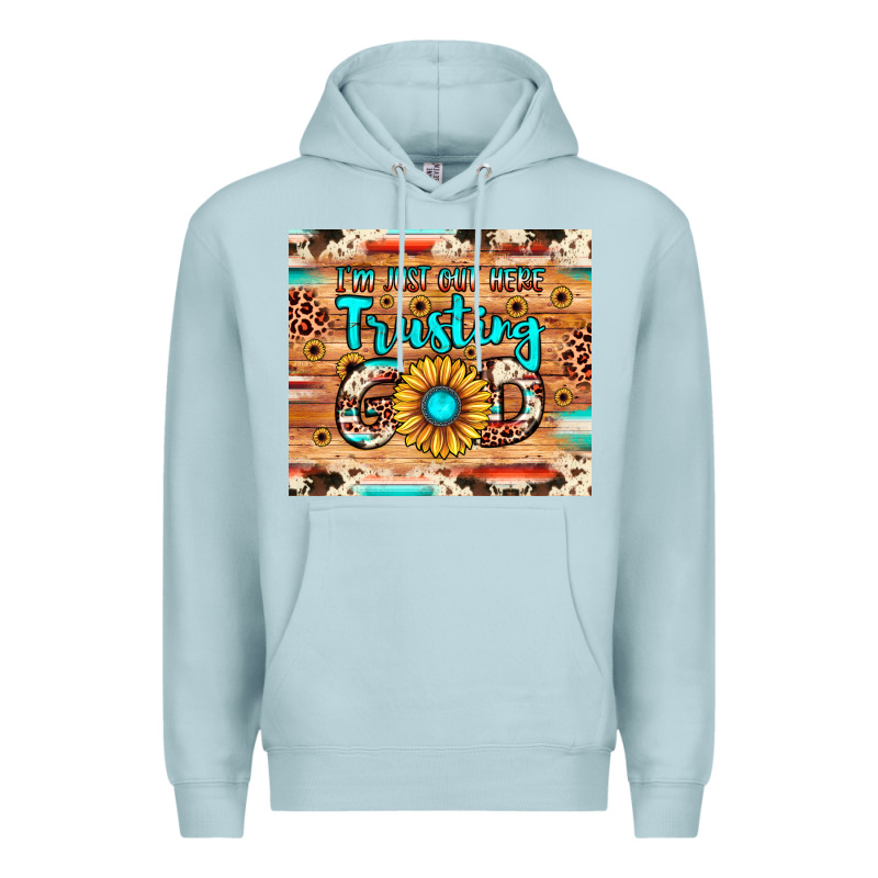 I'm Just Out Here Trusting God Premium Hoodie by JahusDesignShop | Teevron