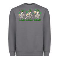 Drink Drank Drunk St. Patricks Day Skeletons Heavyweight Sweatshirt | Teevron