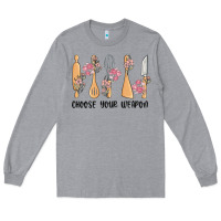 Heather Grey choose your weapon Long Sleeve Tee - MaliasSmallBusiness