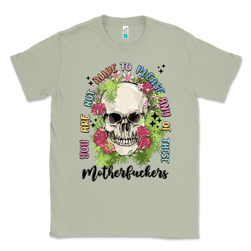 Not Alive To Please Classic Tee by MaliasSmallBusiness | Teevron
