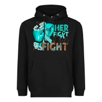 Black Her fight is our fight Ovarian Cancer teal ribbon Heavyweight Hoodie - NancyCooperArtShop