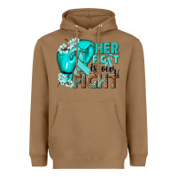 Her Fight Is Our Fight Ovarian Cancer Teal Ribbon Heavyweight Hoodie | Teevron