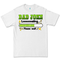 White dad joke loading please wait Premium Tee - HRA Design Shop