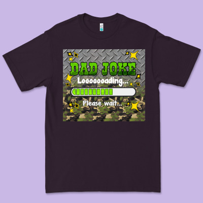 Dad Joke Loading Please Wait Premium Tee Designed By Hra Design Shop