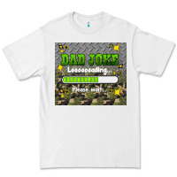White dad joke loading please wait Premium Tee - HRA Design Shop