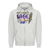Not Enough  Sage For This Shit Zipper Hoodie | Teevron